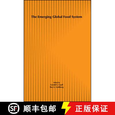 【3-4周达】精装 The Emerging Global Food System: Public And Private Sector Issues [Wiley农业] [9780471590729]