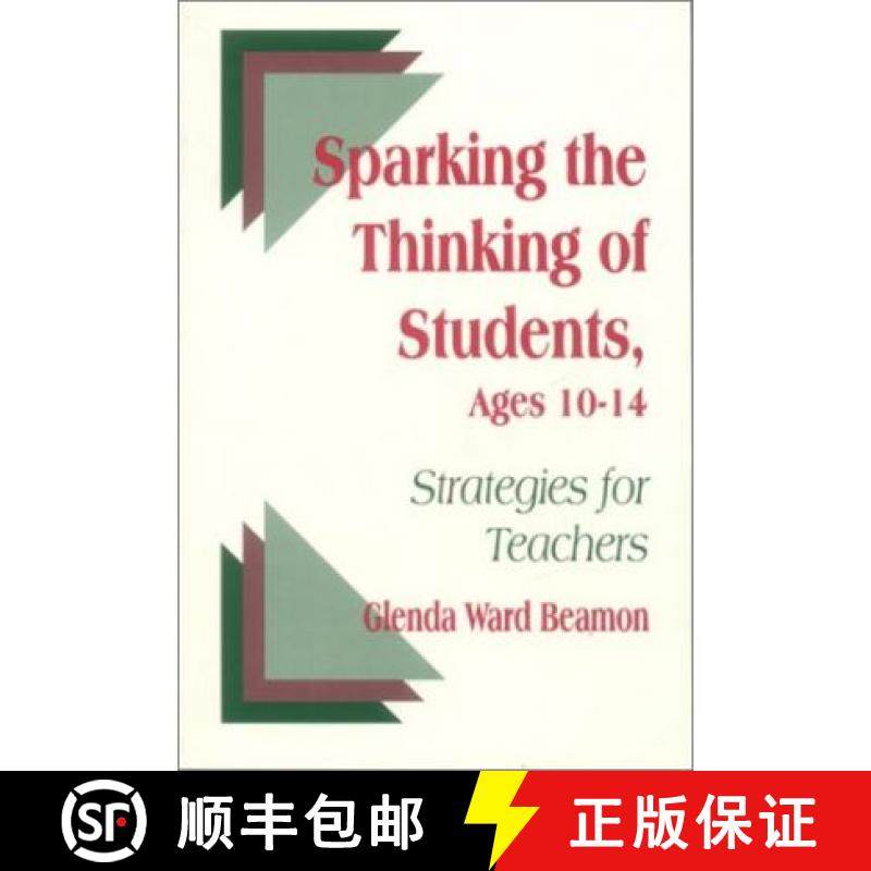 【3-4周达】Sparking the Thinking of Students, Ages 10-14: Strategies for Teachers [9780803965836]