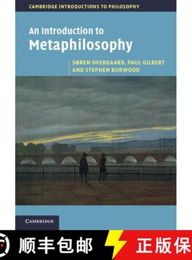 【3-4周达】Introduction to Metaphilosophy: - An Introduction to Metaphilosophy [9780521193412]