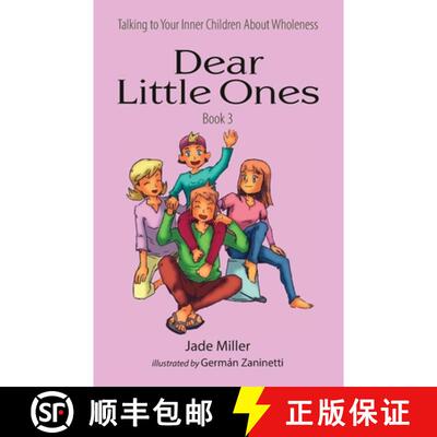 【3-4周达】Dear Little Ones (Book 3): Talking to Your Inner Children About Wholeness [9781736990247]