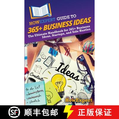 【3-4周达】HowExpert Guide to 365+ Business Ideas: The Ultimate Handbook for 365+ Business Ideas, Sta... [9798895731697]