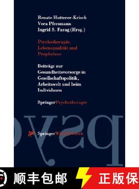 【3-4周达】Psychotherapie, Lebensqualität und Prophylaxe : Beiträge zur Gesundheitsvorsorge in Gese... [9783211827734]