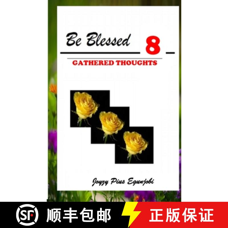 【2-3周达】Be Blessed 8: Gathered Thoughts [9781716026270]