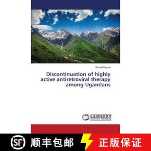 预订 Discontinuation of highly active antiretroviral therapy among Ugandans [9783659582431]