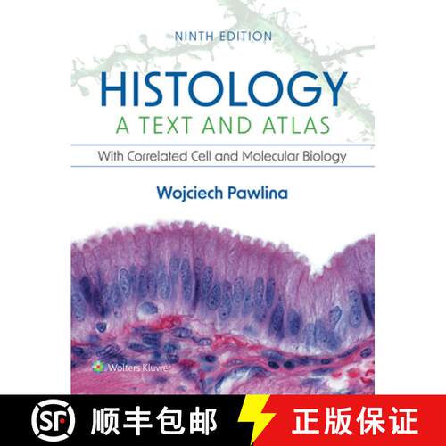 【3-4周达】Histology: A Text and Atlas: With Correlated Cell and Molecular Biology [9781975181512]
