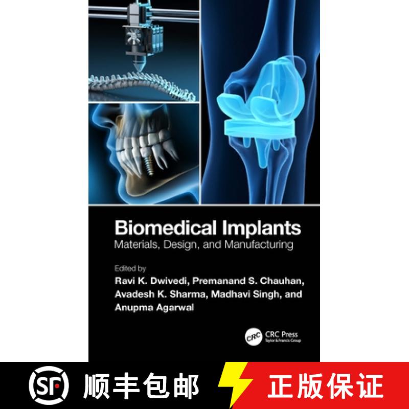 【3-4周达】Biomedical Implants: Materials, Design, and Manufacturing [9781032428406]