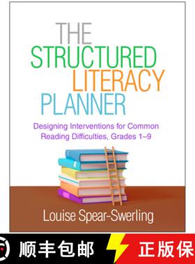 【3-4周达】The Structured Literacy Planner: Designing Interventions for Common Reading Difficulties, ... [9781462554317]