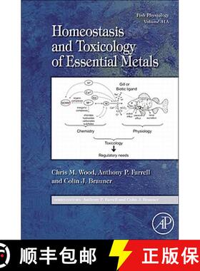 【3-4周达】Fish Physiology: Homeostasis and Toxicology of Essential Metals: Volume 31a [9780123786364]