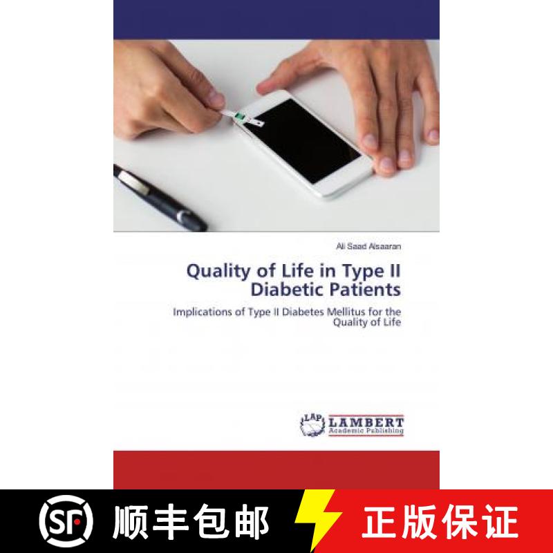 预订 Quality of Life in Type II Diabetic Patients [9786139858101]