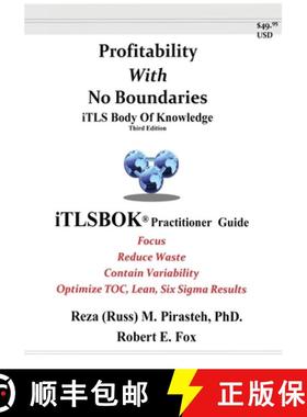 【3-4周达】Profitability With No Boundaries: iTLSBOK(R) (iTLS Body Of Knowledge) Practitioner Guide -... [9781954000261]