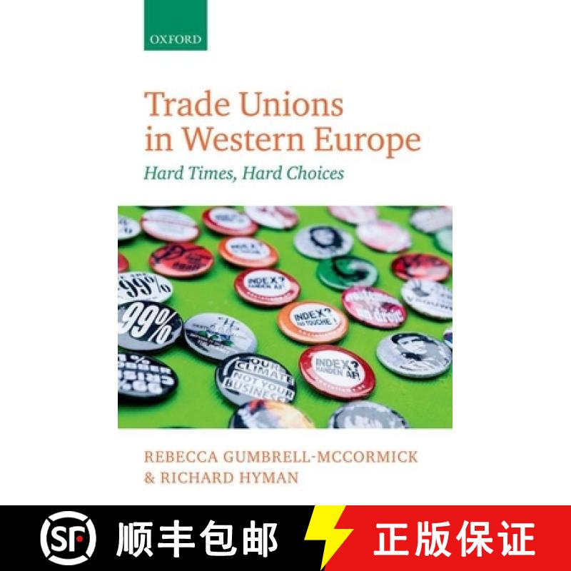 【2-3周达】Trade Unions in Western Europe: Hard Times, Hard Choices [9780199644414]