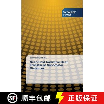 预订 Near-Field Radiative Heat Transfer at Nanometer Distances [9783639519181]