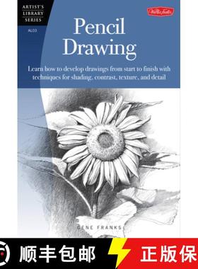 预订 Pencil Drawing (AL03): Learn how to develp drawings from start to finish with techniques for sha... [9780929261034]