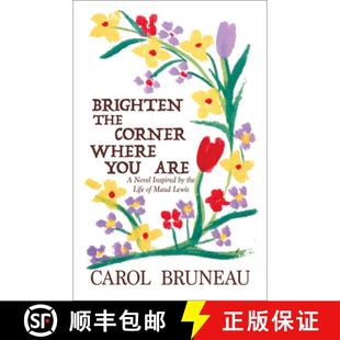 Are Maud Brighten You Corner Lewis Novel 9781771088831 Where Life the 预订 Inspired