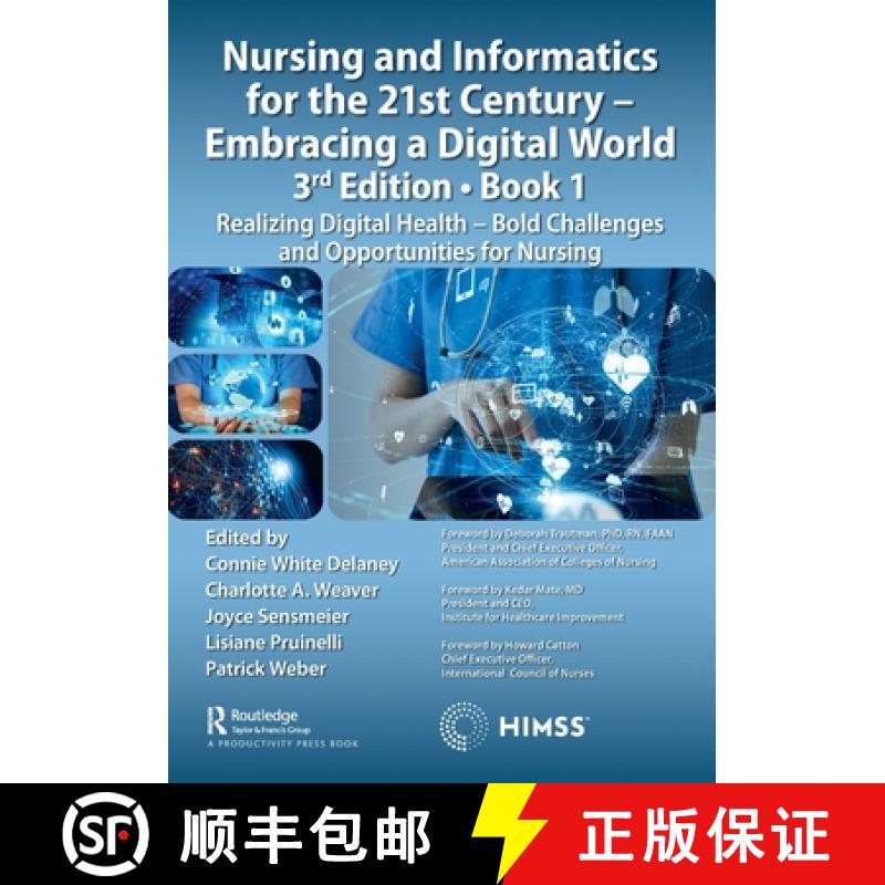 【3-4周达】Nursing and Informatics for the 21st Century - Embracing a Digital World, 3rd Edition, Boo... [9780367516888]