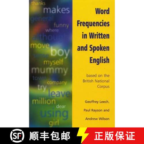 【3-4周达】Word Frequencies in Written and Spoken English : based on the British National Corpus [9780582320079]