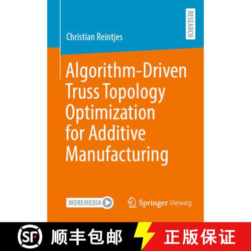 【3-4周达】Algorithm-Driven Truss Topology Optimization for Additive Manufacturing (1st ed. 2022) [9783658362102]