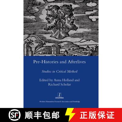 【3-4周达】精装 Pre-Histories and Afterlives: Studies in Critical Method for Terence Cave [9781905981939]