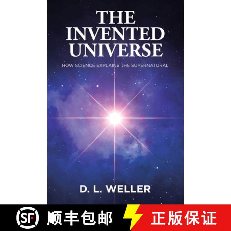 预订 The Invented Universe: How Science Explains the Supernatural [9798385045204]