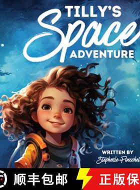 【3-4周达】Tilly's Space Adventure [9798989535217]