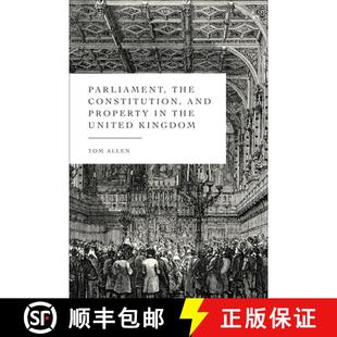 United 9781509965755 Parliament and Property Constitution 4周达 the Kingdom
