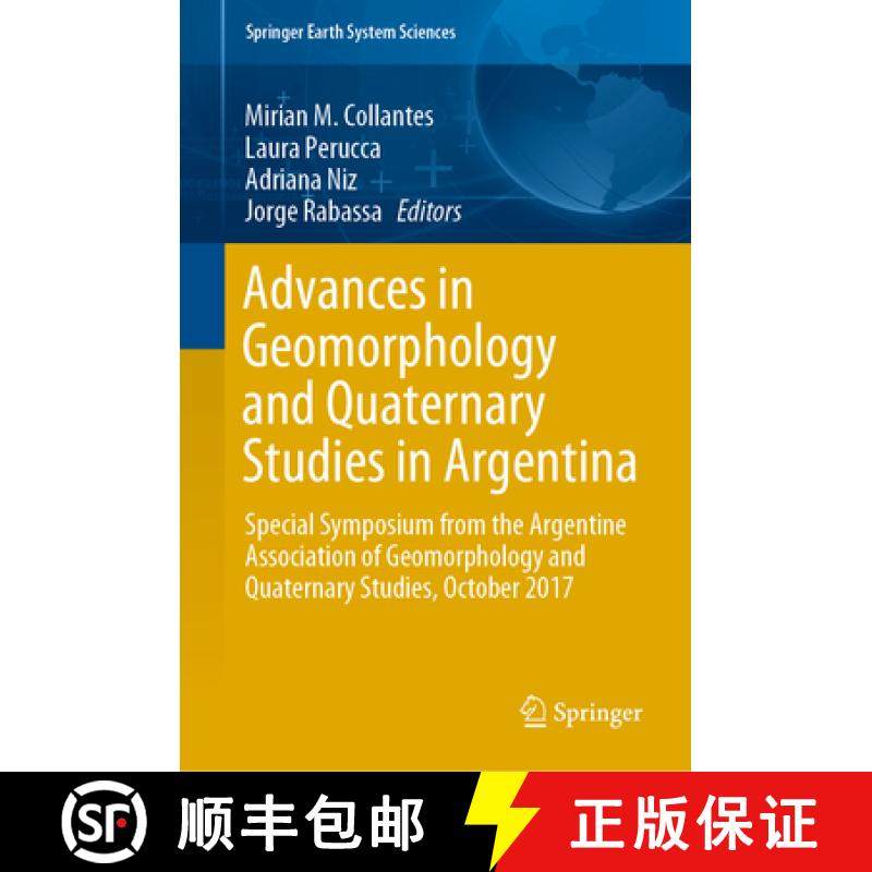 【3-4周达】Advances in Geomorphology and Quaternary Studies in Argentina: Special Symposium from the ... [9783030226206]