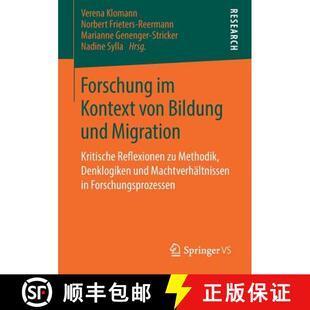 4周达 Kontext Bildung Reflexionen Methodik Kritische Forschung Migration und 9783658206918 Denklo... von