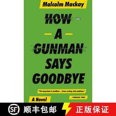 【3-4周达】How a Gunman Says Goodbye [9780316337335]
