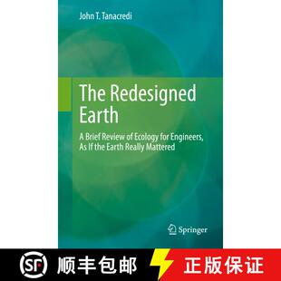 【3-4周达】The Redesigned Earth : A Brief Review of Ecology for Engineers, As If the Earth Really Mat... [9783030312350]