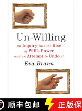 【3-4周达】Un-Willing: An Inquiry Into the Rise of Willa's Power and an Attempt to Undo It [9781589880962]