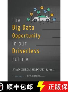 【3-4周达】The Big Data Opportunity in our Driverless Future [9780998067711]