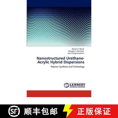 预订 Nanostructured Urethane-Acrylic Hybrid Dispersions [9783846594988]