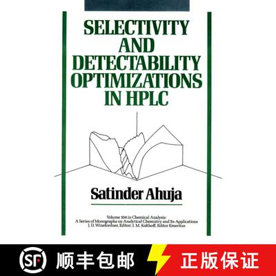 【3-4周达】精装 Selectivity And Detectability Optimizations In Hplc [Wiley化学化工] [9780471626459]