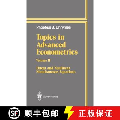 【4周达】Topics In Advanced Econometrics: Volume II Linear and Nonlinear Simultaneous Equations - Top... [9780387941561]