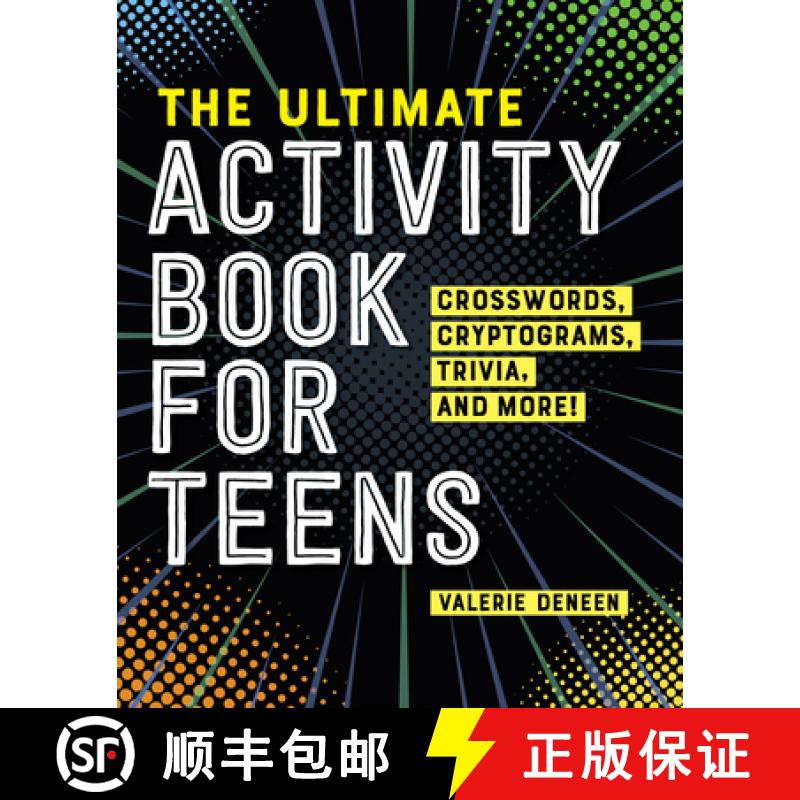 【3-4周达】The Ultimate Activity Book for Teens: Crosswords, Cryptograms, Trivia, and More! [9781648763205]