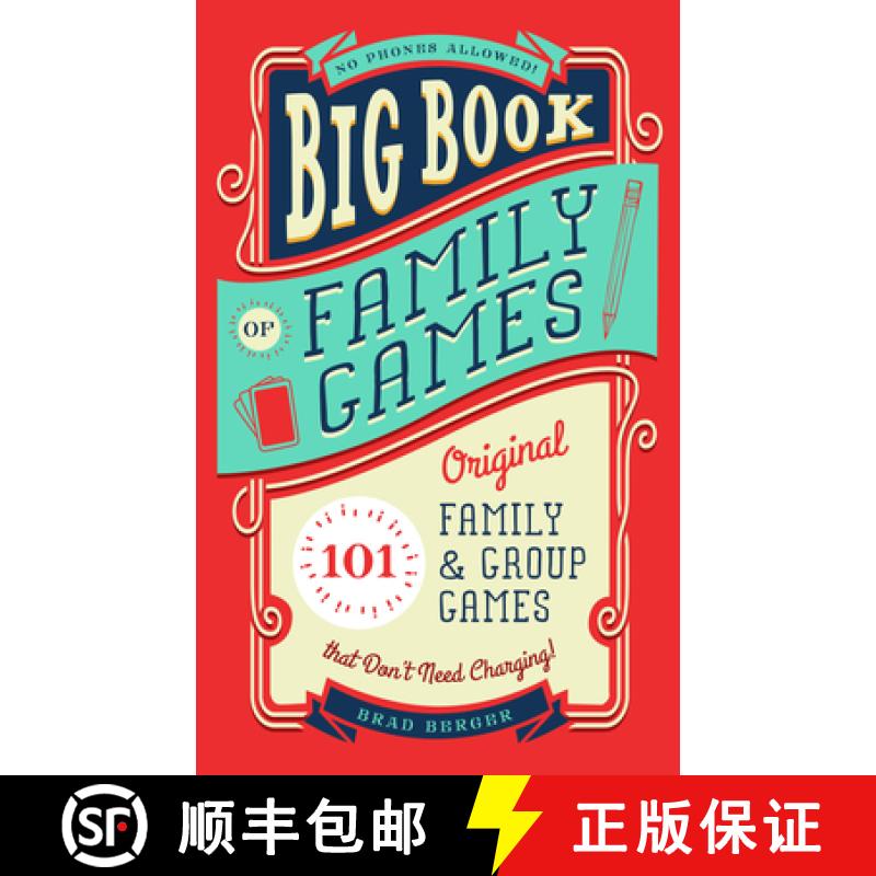 预订 Big Book of Family Games: 101 Original Family & Group Games That Don't Need Charging [9781641701334]