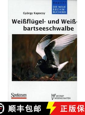 预订 Weissflügel- und Weissbartseeschwalbe (Whiskered and White-winged Black Terns) [9783894322250]