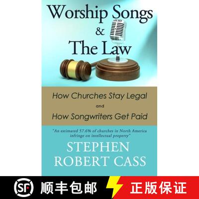 【3-4周达】Worship Songs and the Law: How Churches Stay Legal and How Songwriters Get Paid [9781737889168]