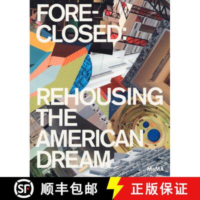 【3-4周达】Foreclosed: Rehousing the American Dream [9780870708275]