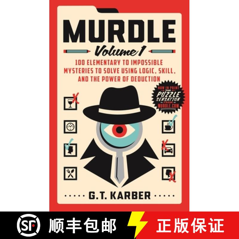 【3-4周达】Murdle: Volume 1: 100 Elementary to Impossible Mysteries to Solve Using Logic, Skill, and ... [9781250892317]
