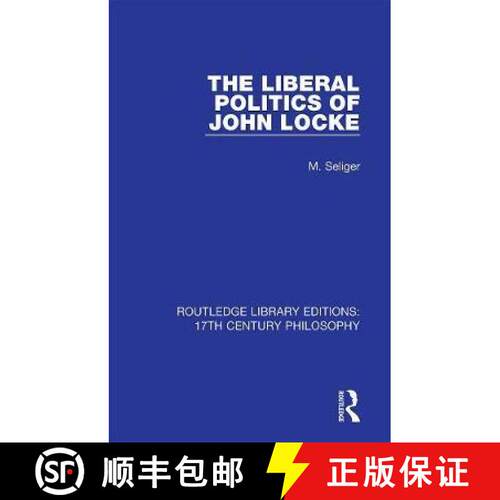 【3-4周达】The Liberal Politics of John Locke [9780367331078]
