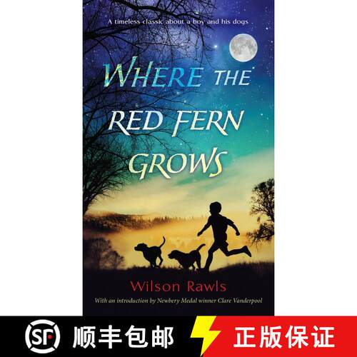 【3-4周达】红色羊齿草的故乡 Where the Red Fern Grows: The Story of Two Dogs and a Boy [9780553274295]