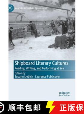 【3-4周达】Shipboard Literary Cultures : Reading, Writing, and Performing at Sea [9783030853389]