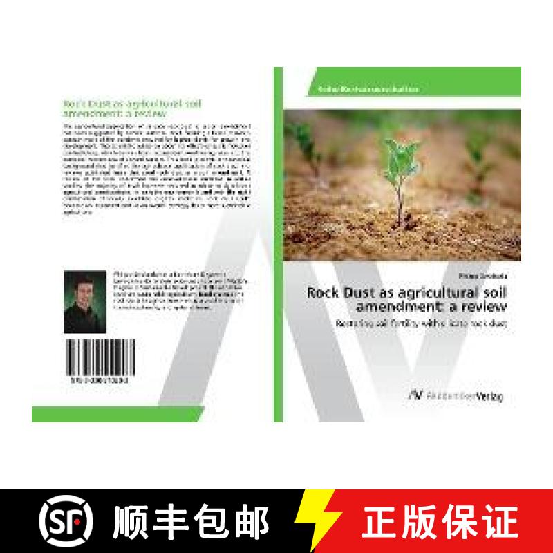 预订 Rock Dust as agricultural soil amendment: a review [9783330510203]
