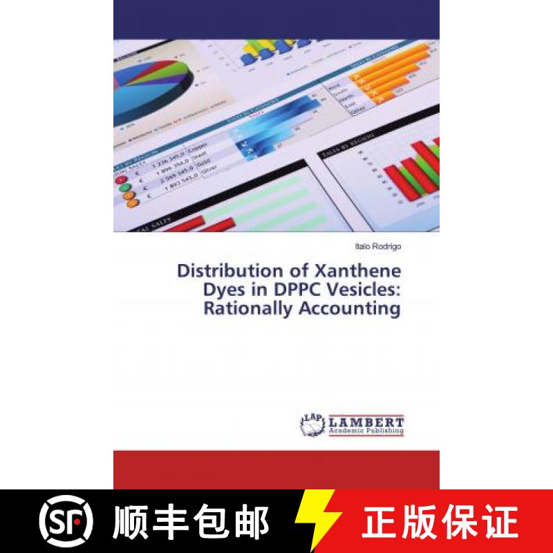 预订 Distribution of Xanthene Dyes in DPPC Vesicles: Rationally Accounting [9783330027558]
