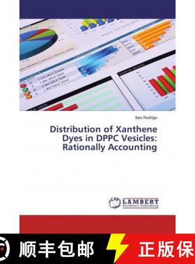 预订 Distribution of Xanthene Dyes in DPPC Vesicles: Rationally Accounting [9783330027558]