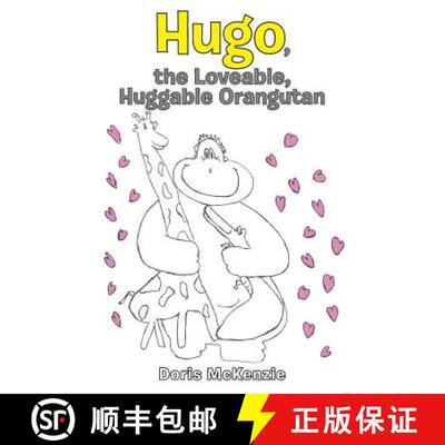 【3-4周达】Hugo, the Loveable, Huggable Orangutan [9781489702883]