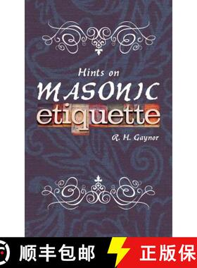 预订 Hints on Masonic Etiquette [9781633910232]