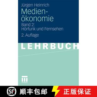 【3-4周达】Medienökonomie : Band 2: Hörfunk und Fernsehen (2. Aufl. 2010) (2. Aufl. 2010) (2. Aufl.... [9783531327136]
