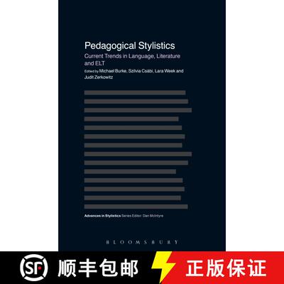 【3-4周达】Pedagogical Stylistics: Current Trends in Language, Literature and ELT [9781472527271]